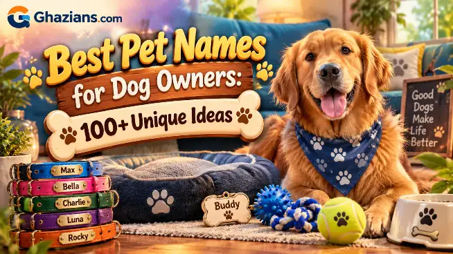 Best Pet Names for Dog Owners: 100+ Unique Ideas
