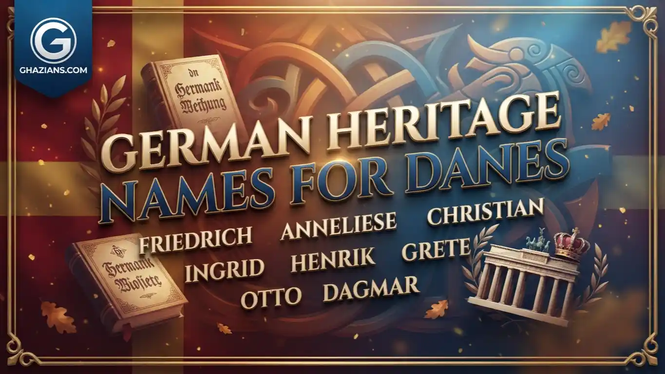 German Heritage Names for Danes
