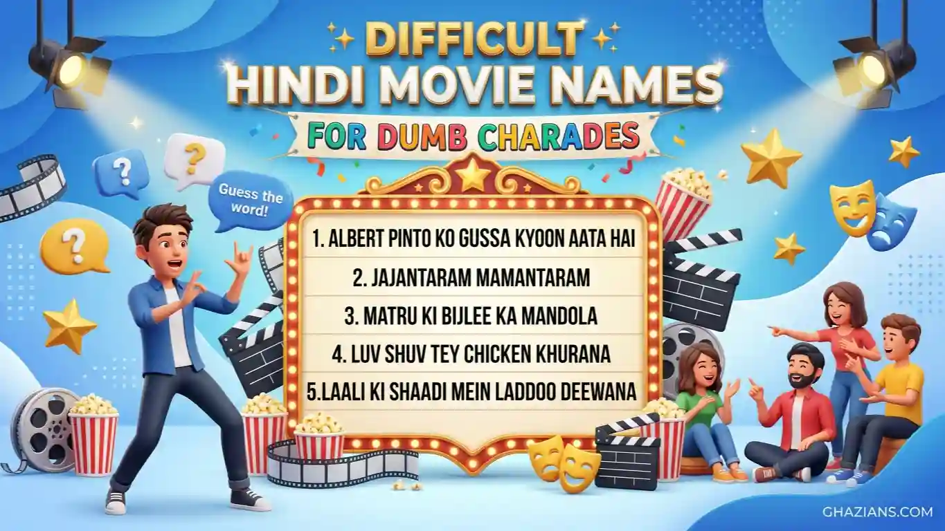 Difficult Hindi Movie Names for Dumb Charades